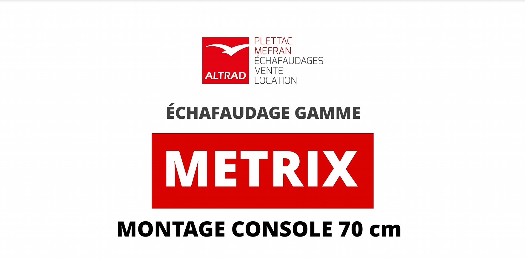 Montage METRIX_console de déport 70 cm