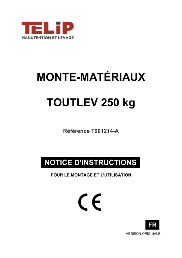 Notice d'utilisation Monte-matériaux TOUTLEV 250 kg