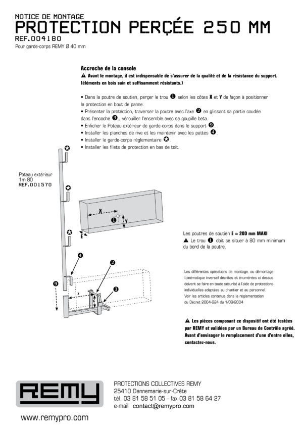 NOTICE DE MONTAGE
PROTECTION Percée 250 mm
réf.004180